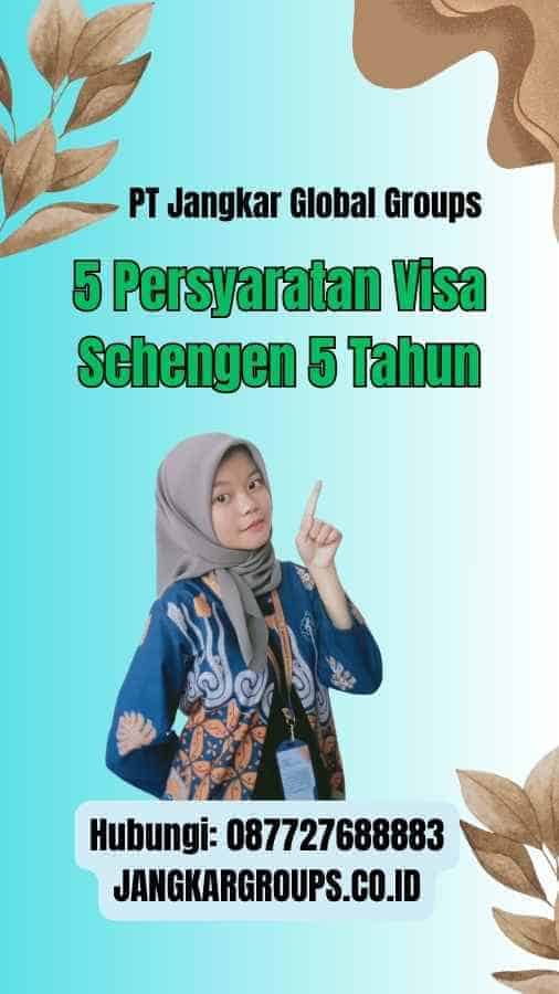 Persyaratan Visa Schengen Tahun Jangkar Global Groups