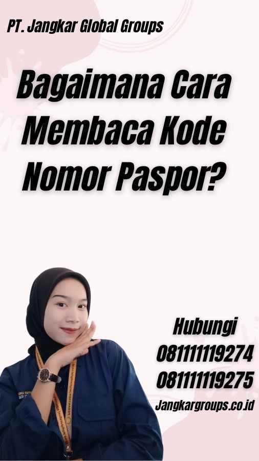 Kode Nomor Paspor Indonesia Jangkar Global Groups