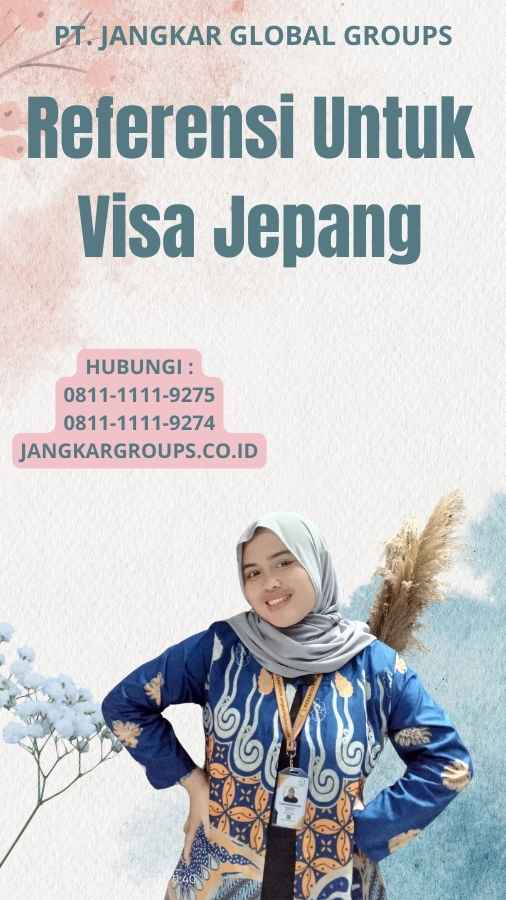 Referensi Untuk Visa Jepang Jangkar Global Groups