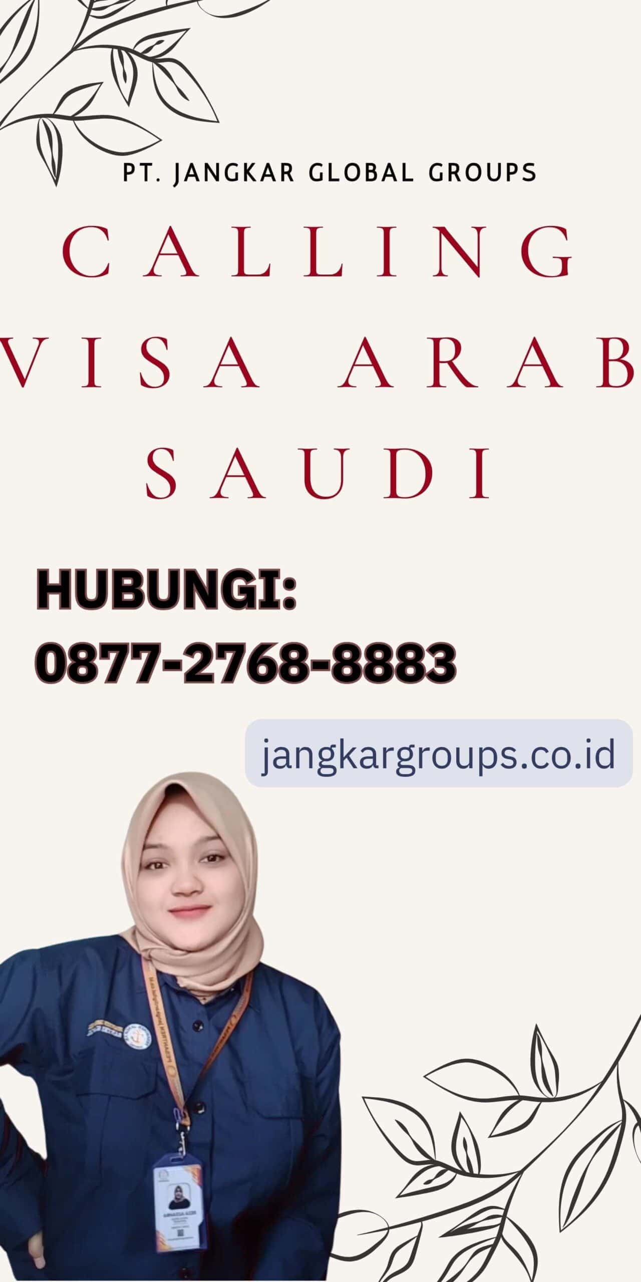 Calling Visa Arab Saudi Panduan Lengkap Jangkar Global Groups