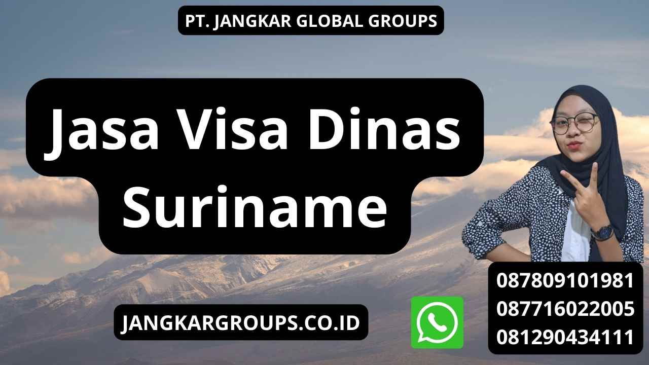 Jasa Visa Dinas Suriname Jangkar Global Groups