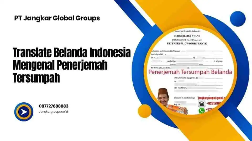 Translate Belanda Indonesia Mengenal Penerjemah Tersumpah