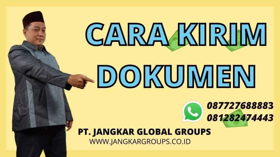 CARA KIRIM DOKUMEN,meningkatkan mutu tki informal menjadi tki formal