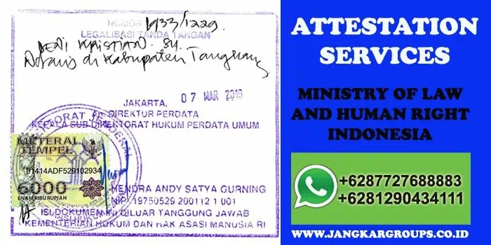 Attestation ministry of law and human right indonesia Legalisir Ijasah Kemenkum HAM