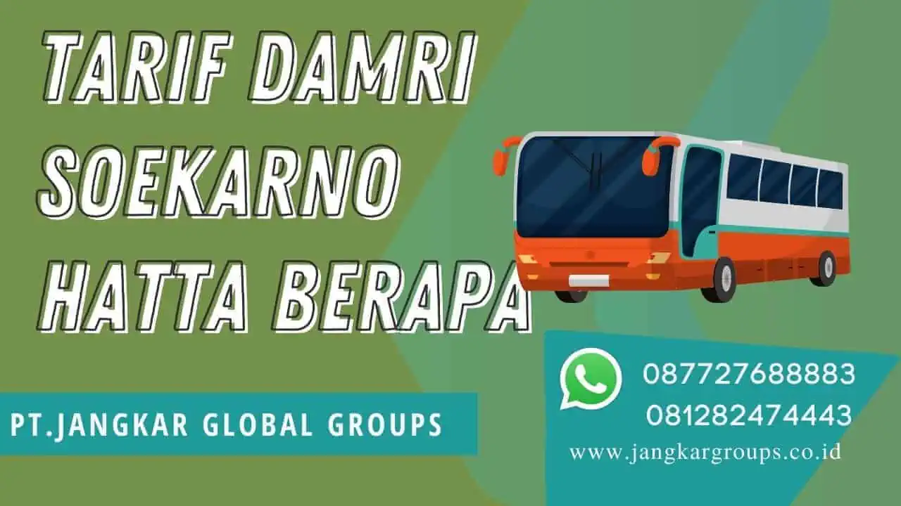 Tarif Damri Soekarno Hatta Berapa