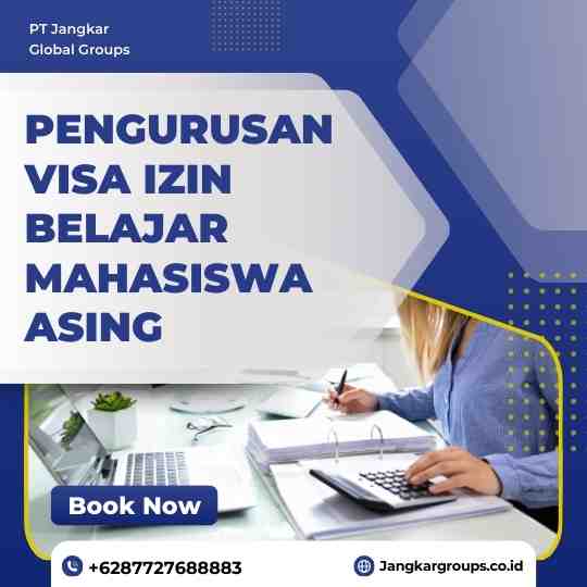 Pengurusan Visa Izin Belajar Mahasiswa Asing