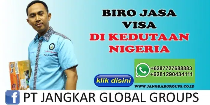 BIRO JASA VISA DI KEDUTAAN NIGERIA