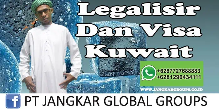 Legalisir dan visa kuwait