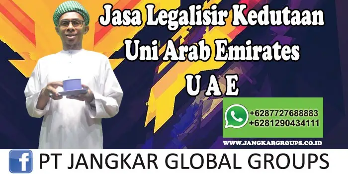 jasa legalisir kedutaan uni arab emirates uae