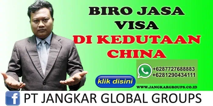 BIRO JASA VISA DI KEDUTAAN CHINA