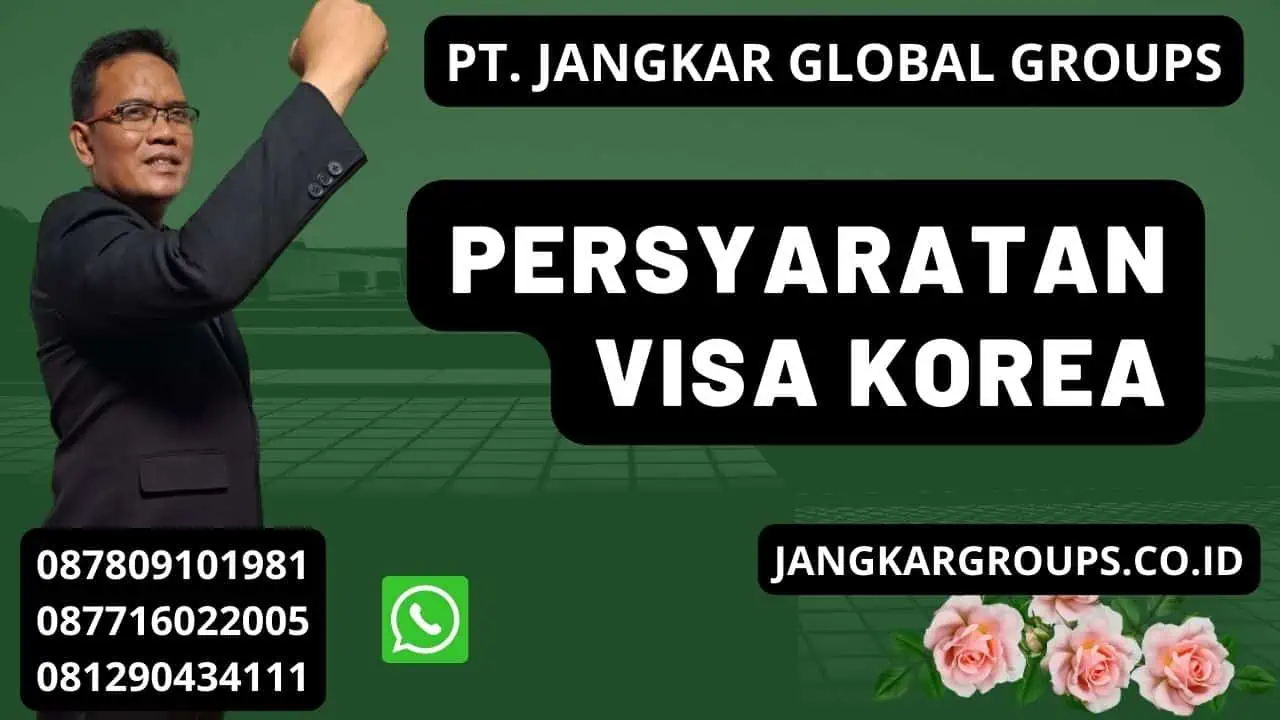 PERSYARATAN VISA KOREA