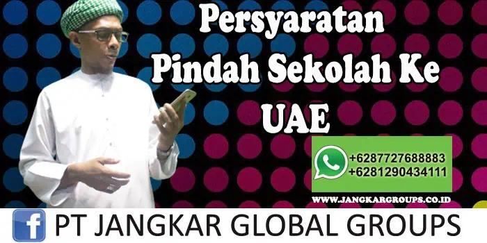 Persyaratan Pindah Sekolah Ke UAE