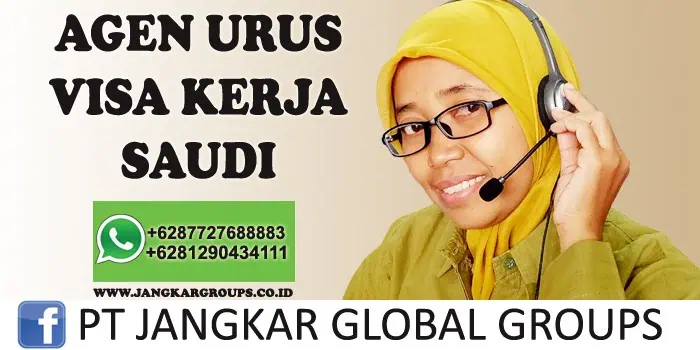 agen urus visa kerja saudi