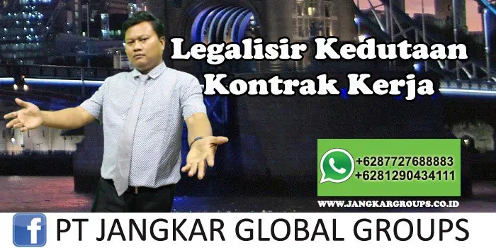 Legalisir Kedutaan Kontrak Kerja