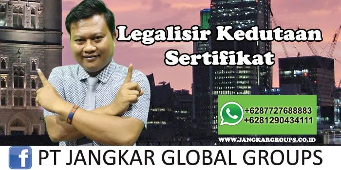 Legalisir Kedutaan Sertifikat