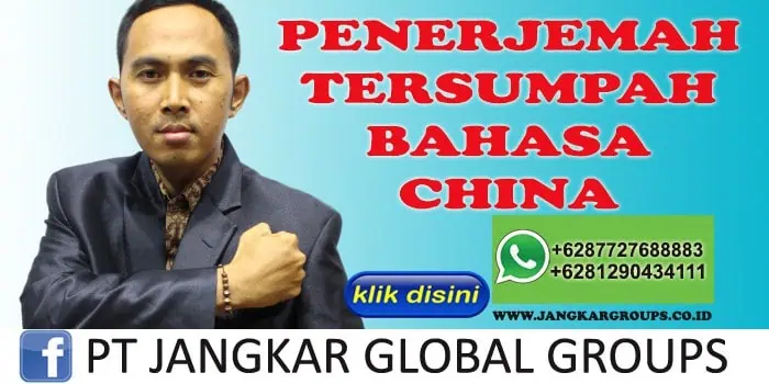 PENERJEMAH TERSUMPAH BAHASA CHINA