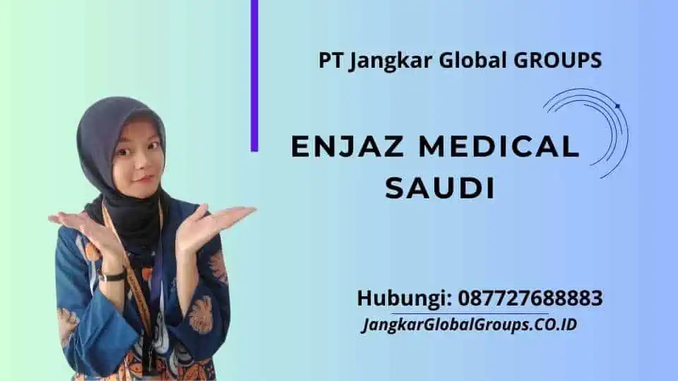 Enjaz Medical Saudi