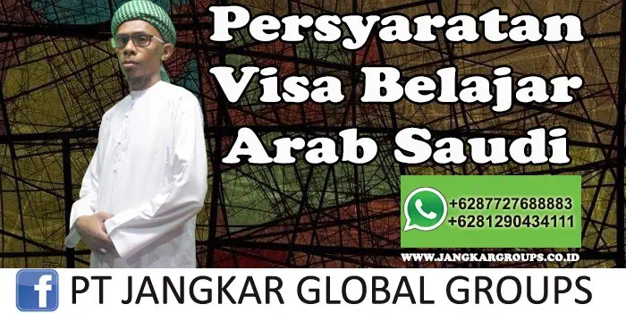 Persyaratan visa belajar arab saudi