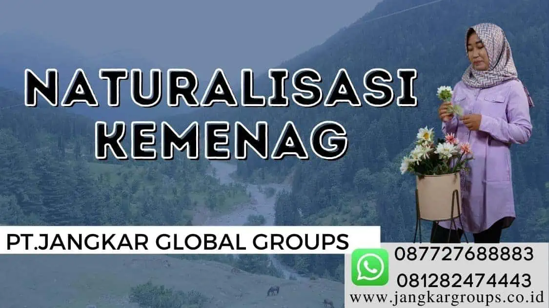 Rekomendasi Naturalisasi Kemenag