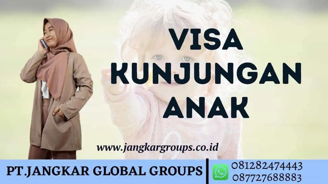 visa kunjungan anak