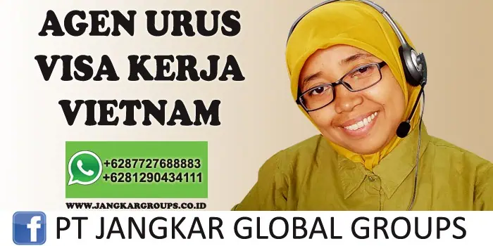 agen urus visa kerja vietnam