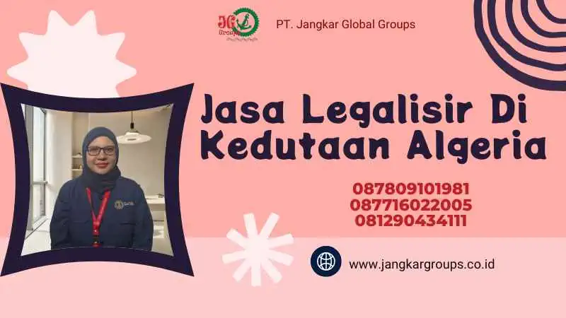 Jasa Legalisir Di Kedutaan Algeria