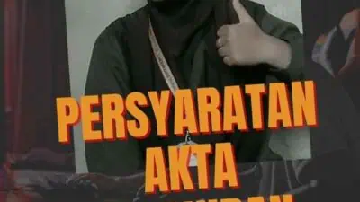 PERSYARATAN AKTA KELAHIRAN ANAK