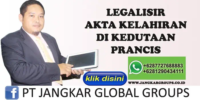 legalisir akta kelahiran di kedutaan prancis