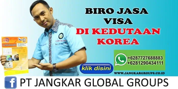 BIRO JASA VISA DI KEDUTAAN KOREA Selatan, Jasa Pembuatan Visa Korea Selatan