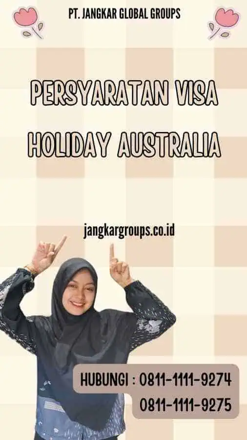 persyaratan visa visa holiday australia