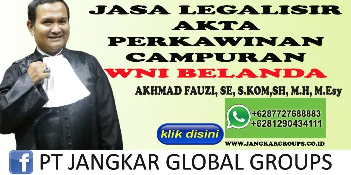 JASA LEGALISIR AKTA PERKAWINAN CAMPURAN WNI BELANDA AKHMAD FAUZI SH MH