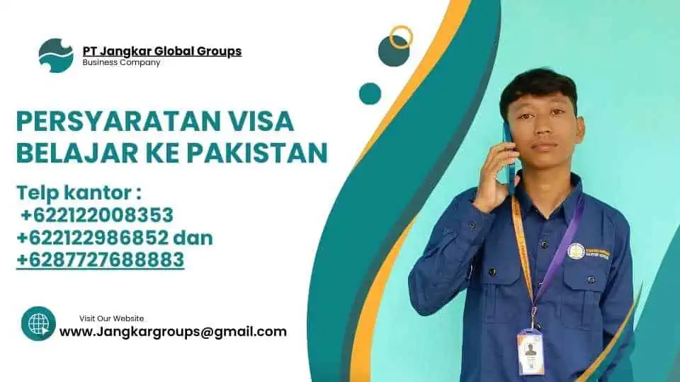 PERSYARATAN VISA BELAJAR KE PAKISTAN