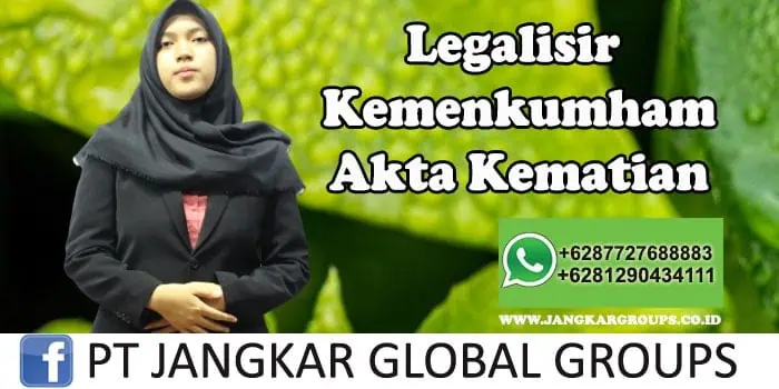 Legalisir Kemenkumham Akta Kematian