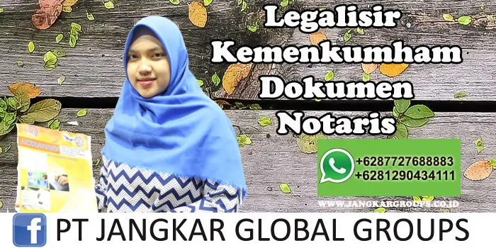 Legalisir Kemenkumham Dokumen Notaris