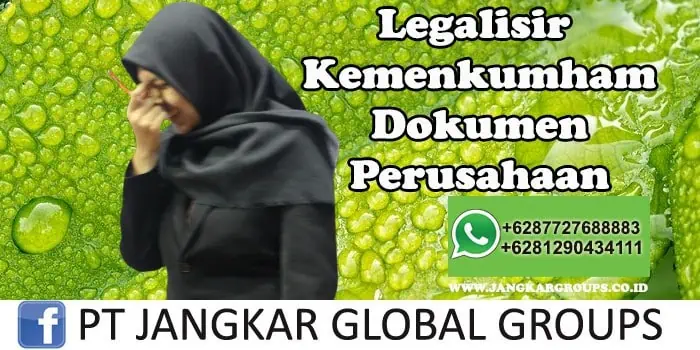 Legalisir Kemenkumham Dokumen Perusahaan