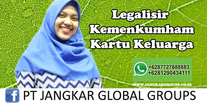 Legalisir Kemenkumham Kartu Keluarga