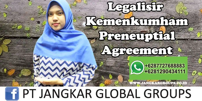 Legalisir Kemenkumham Preneuptial Agreement