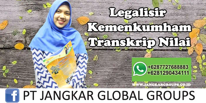 Legalisir Kemenkumham Transkrip Nilai