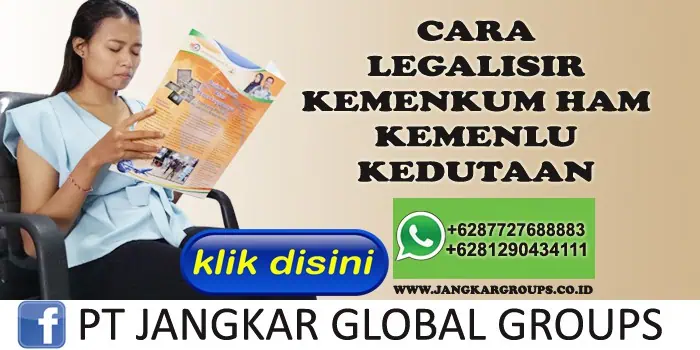 cara legalisir kemenkum ham kemenlu kedutaan