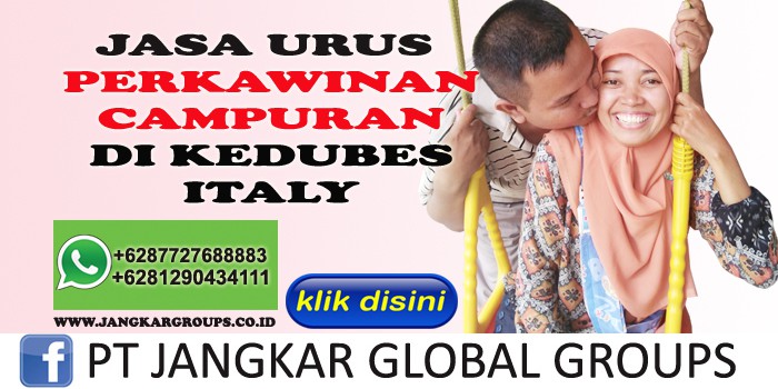 jasa urus perkawinan campuran kedubes italy