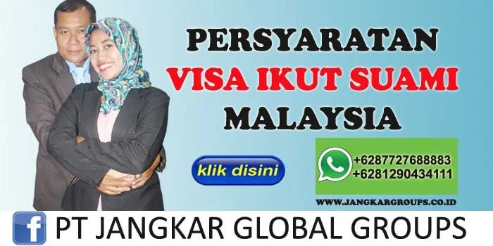 persyaratan visa ikut suami malaysia