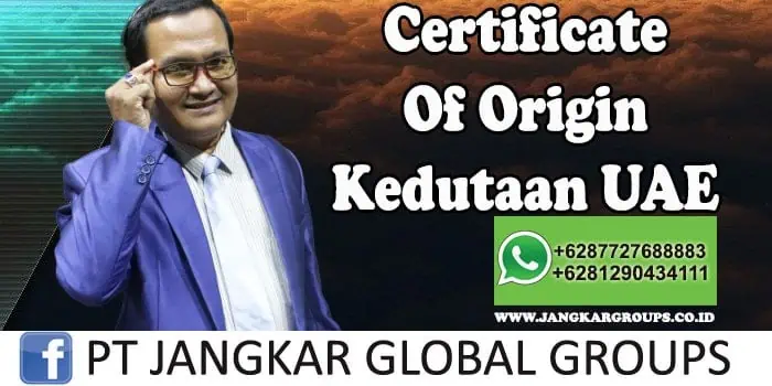 Certificate Of Origin Kedutaan UAE