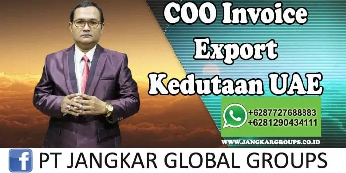 Coo Invoice Export Kedutaan UAE