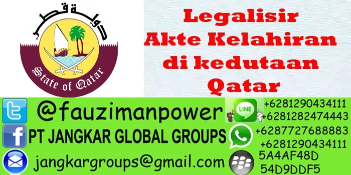 legalisir akte kelahiran di kedutaan qatar