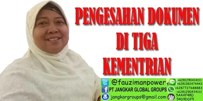 pengesahan dokumen di tiga kementrian