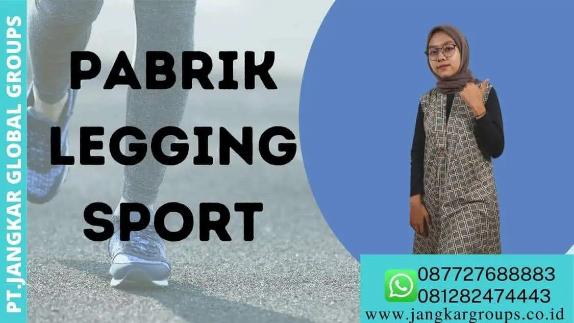 PABRIK LEGGING SPORT