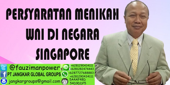 persyaratan menikah wni di singapore