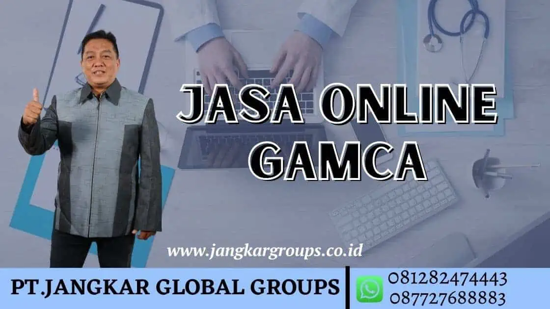 JASA ONLINE GAMCA,Test kesehatan standart GCC