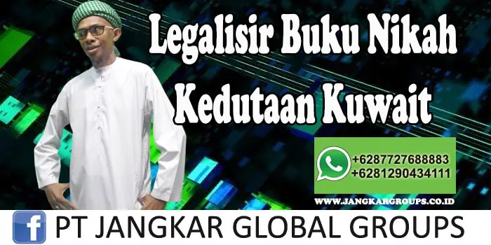 Legalisir Buku Nikah Kedutaan Kuwait