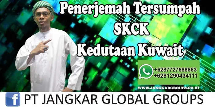 Penerjemah Tersumpah SKCK Kedutaan Kuwait